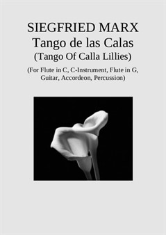 Tango de las Calas (Tango Of The Callas Lillies)